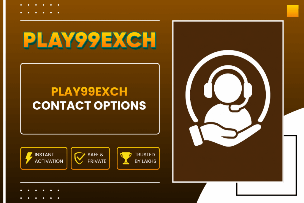 Play99Exch Contact Options
