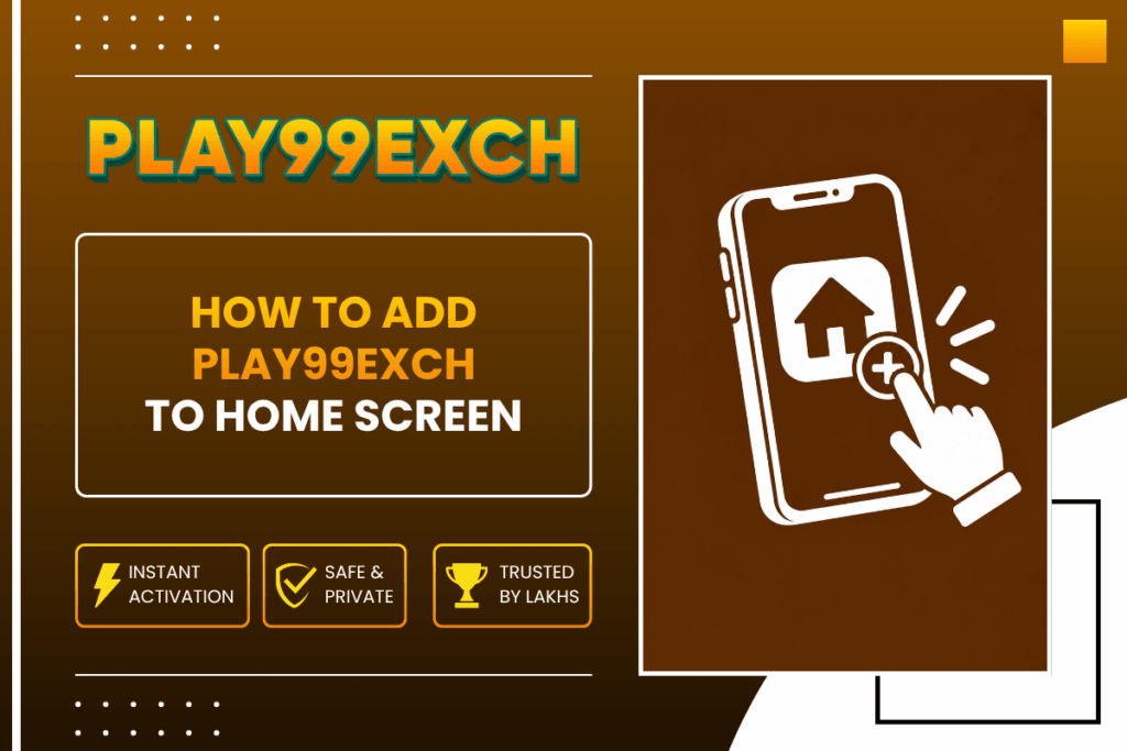 How to Add Play99Exch to Home Screen