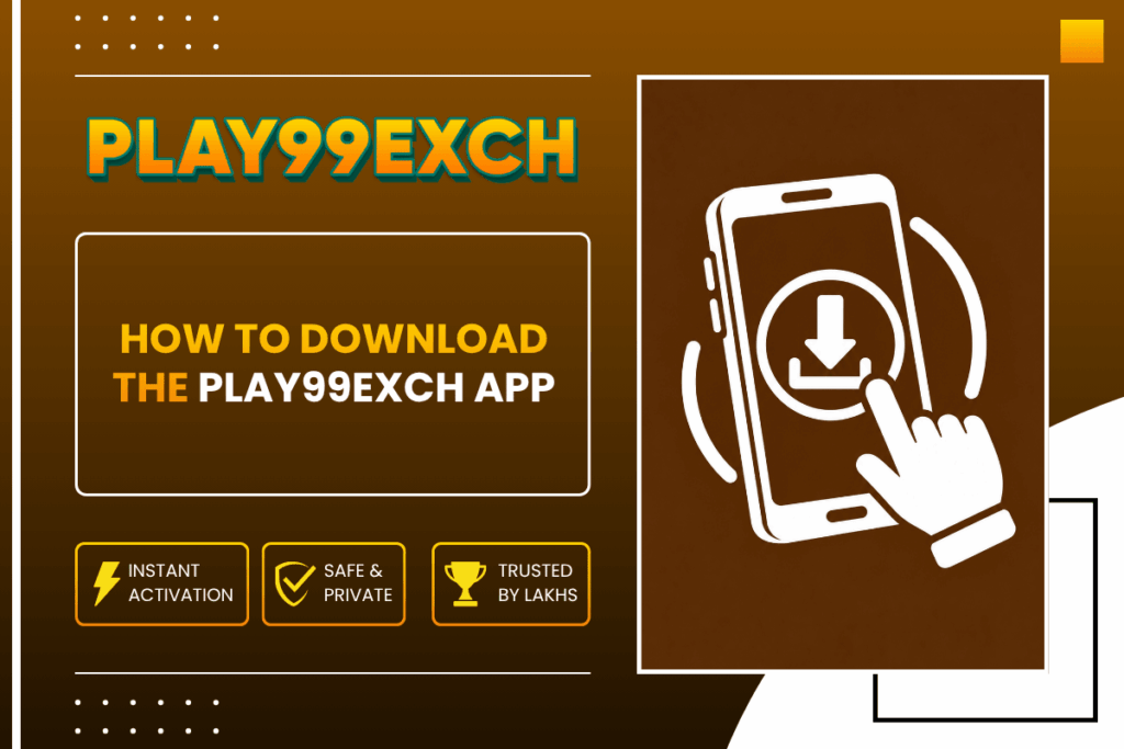 How to Download the Play99Exch App