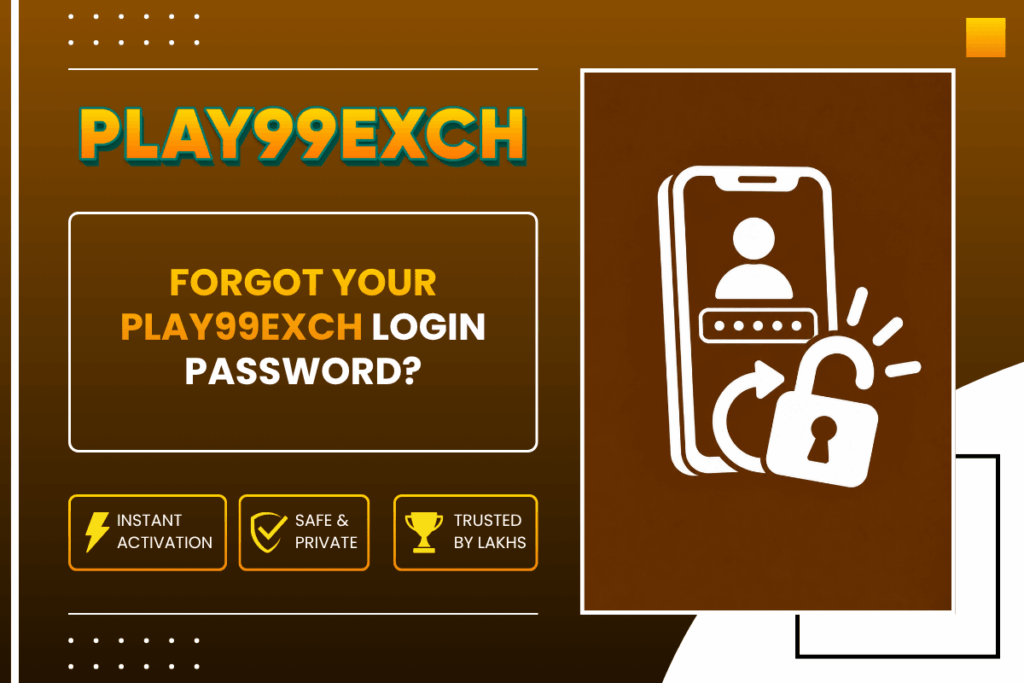 Forgot Your Play99Exch Login Password